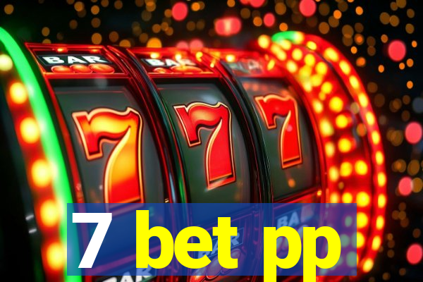 7 bet pp